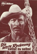 7921: Die letzte Rechnung zahlst du selbst ( Giorgid Stegani ) Lee van Cleef, Antonio Sabáto, Lionel Stander, Günther Stoll, Grazilla Granata, Herbert Fux, Ann Smyrner, Hans Elwenspoek, Al Hoosman, Gordon Mitchell