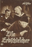 1449: Die Erbschleicher ( Hans Deppe ) Josef Eichheim, Fritz Kampers, Oskar Sima, Beppo Brem, Rotraut Richter, Susi Lanner, Irmgard Hoffmann, Franz Zimmermann, Maria Wolf