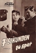 4219: 7 Sekunden zu spät ( Ken Hughes ) Gene Nelson, Faith Domergue, Joseph Tomelty, Donald Gray, Vic Perry, Peter Arne, Launce Maraschal, Roland Brand, Charles Hawtrey, Susan Chester, Martin Wyldeck, Philipp Dale, Carl Jaffe, Paul Hardtmuth