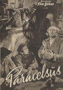722: Paracelsus ( G. W. Pabst ) Werner Krauß, Mathias Wiemann, Harald Kreutzberg, Martin Urtel, Harry Langewisch, Anneliese Reinhold, Fritz Rasp, Josef Sieber, Herbert Hübner, Rudolf Blümner, Karl Skraup, Franz Schafheitlin, Erich Dunskus, Victor Janson, 