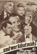 3213: ... und wer küsst mich ? ( Max Nosseck ) Hans Moser, Grethe Weiser, Theo Lingen, Johannes Heesters, Gunther Philipp, Wolf Albach-Retty, Paul Hörbiger, Waltraut Haas, Susi Nicoletti, Rudolf Lenz, Erni Mangold, Rudolf Cari, Heinz Conrads, Lotte Lang,