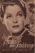 2047: Die Frau am Scheidewege ( Josef von Baky ) Ewald Balser,  Magda Schneider, Karin Hardt, Hans Söhnker, Ilse Fürstenberg, Willy Schur, Georg Alexander, Ernst Waldow, Margarete Schön, 