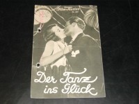 IFK: Nr: 247 :  Der Tanz ins Glück ( Max Nosseck ) Alwin Neuß, Fred Doederlein, H. Gotho, Lieselott Schaak, Lulius E. Hermann,