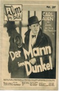 Film im Bild 37 : Der Mann im Dunkel  Carl Auen ( Lux ) Julius Falkenstein, Siegfried Berisch, Leopold von Ledebur, Edith Meinhard,