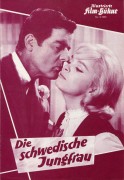 7090: Die schwedische Jungfrau ( Kurt Wilhelm ) Paul Huschmid, Letitia Roman, Thomas Fritsch, Gerlinde Locker, Margot Trooger, Erika von Thellmann, Friedrich von Thun, Walter Buschhoff, Arne Flekstadt, Sepp Rist, Hans Stadtmüller, Walter Gross, Dieter Bor
