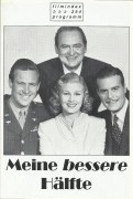 254: Meine bessere Hälfte ( William D. Russell ) Joan Caulfield, William Holden, Edward Arnold, Mary Philips, Mona Freeman, Billy de Wolfe, Virginia Welles, Marietta Canty, Kenny O´Morrison, Isabel Randolph