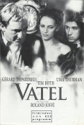 632: Vatel ( Roland Joffé ) Gerard Depardieu, Uma Thurman, Tim Roth, Julian Glover, Julian Sands, Timothy Spall, Murray Lachlan Young, Hywel Bennett, Richard Griffiths, Arielle Dombasle, Marine Delterme, Philippine Leroy-Beaulieu, Feodor Atkine, Jerome Pr
