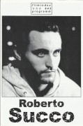 643: Roberto Succo ( Cédric Kahn ) Stefano Cassetti, Isild Le Besco, Patrick Dell´lsola, Vincent Deneriaz, Aymeric Chauffret, Viviana Aliberti, Estelle Perron, Leyla Sassi, Catherine Decastel, Olivia Carbonini, Basile Vuillemin, BrigitteRaul, Marius Bertr