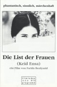 513: Die List der Frauen ( Farida Benlyazid ) Samira Akariou, Richid El Ouali, Fatma Bensaidane, Abderrahim Bayga, Hammadi Amor, Mohamed Razine, Amina Rachid, Abdelkebir Chedati, Amina Alaoui