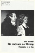 763: Die Lady und der Herzog ( Eric Rohmer ) Lucy Russel, Jean-Claude Dreyfus, Francois Marthouret, Leonard Cobiant, Caroline Morin, Alain Libolt, Helena Dubiel, Laurent de Doyen, Georges Benoit, Serge Wolfsperger, Daniel Tarrare, Charlotte Very, Rosette 