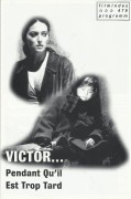 479: Victor ... ( Sandrine Veysset ) Jérémy Chaix, Lydia Andrei, Mathieu Lané, Skan Guenin, Chantal Malebert, Paulette Benson, Nicole Richard, Maryline Destor, Laurent Fruleux