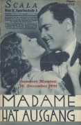 IFK: Nr: 319 :  Madame hat Ausgang  ( Wilhelm Thiele ) ( Premieren Programm rot ) Liane Haid, Hans Brausewetter, Hilde Hildebrand, Elisabeth Pinajeff, Albert Prejan, 