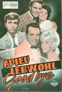2417: Adieu, Lebwohl, Goodbye (Paul Martin) Senta Berger,  Bibi Johns, Michael Cramer, Rudolf Platte, Georg Thomalla, Marietto, Trude Herr, Bill Ramsey, Don Jaime de Mora v. Aragon, Gerhard Hartig, Kurt Pratsch-Kaufmann, Ralf Walter