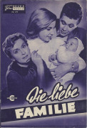 179: Die liebe Familie (Helmut Weiss) Peter Weck, Luise Ullrich, Hans Nielsen,Karl Schönböck, Doris Kirchner, Ingrid Andree, Susi Nicoletti, Adrienne Gessner, Michael Heltau, Hans Christian Czeike, Ruth Setphan, Erik Frey, Olive Moorefield
