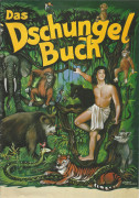 Das Dschungelbuch  ( Mogli )  Rizan Flenner,  Richard Maynau,