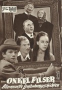 4462: Onkel Filser, Allerneueste Lausbubengeschichten  ( Werner Jacobs )   Michel Lang, Hansi Kraus, Käthe Braun, Heidelinde Weis, Elfie Pertramer, Beppo Brem, Monika Dahlberg, Rudolf Rhomberg, Fritz Tillman, Hans Quest, Gustav Knuth, Michael Verhoeven, R
