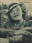 2022: Die schönen Tage in Aranjuez ( Max Pfeiffer ) Brigitte Helm, Gustav Gründgens, Wolfgang Liebeneiner, Kurt Vespermann, Jacob Tiedtke,