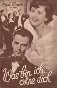 1027: Was bin ich ohne dich ( Thea von Harbou ) Wolfgang Liebeneiner, Olga Tschechowa,  Betty Bird, 