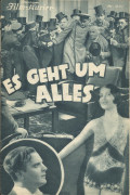 IFK: Nr: 429 :  Es geht um alles ( Max Nosseck )  Ernst Verebes, Claire Rommer, Luciano Albertini, Carl Auen, Eddie Polo, Willi Schur, Walter Steinbeck,