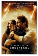 571: Greenland ( Ric Roman Waugh ) Gerald Butler, Morena Baccarin, Roger Dale Floyd, Scott Glenn, Randal Gonzalez, Scott Poythress, Claire Bronson, Madison Johnson,