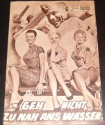 1011: Geh nicht zu nah ans Wasser (Gharles Walters) Glenn Ford, Gia Scala, Earl Holliman, Anne Francis, Keenan Wynn, Fred Clark, Eva Gabor, Russ Tamblyn, Jeff Richards, Mickey Shaughnessy, Howard Smith, Romney Brent, Mary Wickes, Jack Straw, Robert Nichol