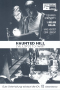 10624: Haunted Hill ( Williams Malone ) Geoffrey Rush, Famke Janssen, Taye Diggs, Peter Gallagher, Chris Kattan, Ali Larter, Bridgette Wilson, Max Perlich, Jeffrey Combs
