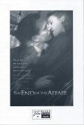 10602: The End of the Affair ( Neil Jordan ) Ralph Fiennes, Julianne Moore, Stephen Rea, James Bolam, Ian Hart, Samuel Bould, Cyril Shaps, Jason Isaacs, Deborah Findlay
