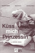 11380: Küss mich Prinzessin ( Michael Grimm ) Hilde Dalik, Gregor Seberg, Isabella Campestrini, Stefano Bernardin, Michou Friesz, Katrin Reisinger, Tania Golden, Silvia Wohlmuth, C. C. Weinberger, Horst P. Klaus, Christian Regelsberger