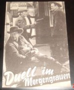 1149: Duell im Morgengrauen (Phil Karlson) Van Heflin,  Tab Hunter, Kathryn Grant, James Darren, Michey Shaughnessy, Robert F. Simon, Edwart Platt, Ray Teal, Paul Birch, Will Wright, Michael Granger, Chief Blue Eagle, Bert Convy, Paul Bryar
