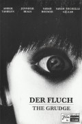 11688: Der Fluch 2 - The Grudge ( Takashi Shimizu ) Amber Tamblyn, Arielle Kebbel, Jennifer Beals, Edison Chen, Sarah Roemer, Sarah Michelle Gellar, Terese Palmer, Misako Uno, Matthew Knight, Takako Fuji, Ohga Tanaka, Joanna Cassidy, Christopher Cousins, 