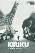 11732: Kiriku und die wilden Tiere ( Michel Ocelot, Benedicte Galup ) Tobias John von Freyend, Carin Tietze, Eva Maria Bayerwaltes, Mike Carl, Jochen Striebeck, Günther Wolff, Marion Hartmann, Maria Böhme, Marcia von Rebay, Marco Iannotta, Moritz Günther,