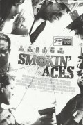 11752: Smokin´ Aces ( Joe Carnahan ) Ben Affleck, Jason Bateman, Common Sense, Joseph Ruskin, Andy Garcia, Alex Rocco, Alicia Keys, Wayne Newton, Ray Liotta, Jeremy Piven, Peter Berg, Ryan Reynolds, Martin Henderson, Christopher Michael Holley, Mike Falko