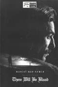 11926: There Will Be Blood ( Paul Thomas Anderson ) Daniel Day-Lewis, Paul Dano, Kevin J. O´Connor, Ciaran Hinds, Dillon Freasier, Barry Del Sherman, Paul F. Tompkins, Tom Doyle, Hans Howes, Robert Arber, Dan Swallow