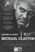 11934: Michael Clayton ( Tony Gilroy ) George Clooney, Tom Wilkinson, Tilda Swinton, Sydney Pollack, Michael O´Keefe, Robert Prescott, Ken Howard, Denis O´Hare,Austin Williams, SeanCullen, Merritt Wever, David Lansbury, Bill Raymond, David Zayas, Skipp Su
