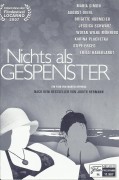 11987: Nichts als Gespenster ( Martin Gypkens ) Maria Simon, Chiara Schoras, August Diehl, Brigitte Hobmeier, Jessica Schwarz, Janek Rieke, Solveig Arnarsdottir, Valur Freyr Einarsson, Wotan Wilke, Möhring, Ina Weisse, Karina Plachetka, Fritzi Haberlandt,