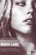 11996: All The Boys Love Mandy Lane ( Jonathan Levine ) Amber Heard, Anson Mount, Michael Welch, Whitney Able, Edwin Hodge, Aaron Himelstein, Luke Grimes, Melissa Price, Adam Powell, Peyton Hayslip, Brooke Bloom, Robert Earl Keen