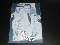 1282: Pal Joey (George Sidney) Frank Sinatra,  Kim Novak,  Rita Hayworth, Bobby Sherwood, Hank Henry, Elizabeth Patterson, Robin Morse, Frank Wilcox, Pierre Watkin, Ellie Kent, Mara McAfee, Betty Utey, Bek Nelson