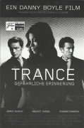 12902: Trance - gefährliche Erinnerung ( Danny Boyle ) James McAvoy, Vincent Cassel, Rosario Dawson, Danny Sapani, Matt Cross, Wahab Sheikh, Mark Poltimore, Tuppence Middleton
