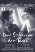 12937: Der Schaum der Tage ( Michel Gondry ) Romain Duris, Audrey Tautou, Gad Elmaleh, Omar Sy, Aissa Maiga, Charlotte Lebon, Sacha Bourdo, Philippe Torreton, Vincent Rottiers, Laurent Lafitte, Natach Regnier, Zinedine Soualem, Alain Chabat