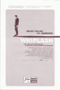 13208: WHIPLASH ( Damien Chazelle ) Miles Teller, J. K. Simmons, Melissa Benoist, Austin Stowell, Paul Reiser, Nate Lang, ChrisMulkey, Damon Gupton, Suanne Spoke, Charlie Ian, Jayson Blair