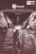 13375: Unfriend ( Simon Verhoeven ) Alycia Debnam-Carey, Brit Morgan, William Moseley, Connor Paolo, Brooke Markham, Sean Marquette, Liesl Ahlers, Susan Danford, Shashawnee Hall, Lee Raviv, Nicholas Pauling, David Butler, Dorothy Ann Gould