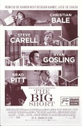 13376: The Big Short ( Adam McKay ) Ryan Gosling, Christian Bale, Steve Carell, Brad Pitt, Finn Wittrock, Karen Gillan, Marisa Tomei, Melissa Leo, Rafe Spall, Hamish Liklater, John Magaro, Rudy Eisenzopf, Al Sapienza, Byron Mann, Tracy Letts, Jeremy Stron