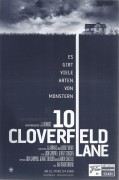 13431: 10 Cloverfeld Lane ( Dan Trachtenberg ) John Goodman, Mary Elizabeth Winstead, John Gallagher Jr., Douglas M. Griffin, Suzanne Cryer, Bradley Cooper,