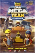 13655: Bob der Baumeister Das Mega Team ( Bob the Builder : Mega Machines ) ( Stuart Evans ) Brian Cox, Joanne Froggatt, 