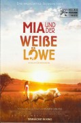 14013: Mia und der weiße Löwe ( Gilles de Maistre ) Daniah de Villiers, Melanie Laurent, Langley Kirkwood, Ryan Mac Lennan, Lionel Newton, Lillian Dube, Brandon Auret, Löwe Thor