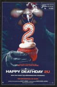 14028: Happy Deathday 2 U ( Christopher Landon ) Jessica Rothe, Israel Broussard, Ruby Modine, Suraj Sharma, Rachel Matthews, Sarah Bennani, CHarles Aitken, Steve Zissis, Sarah Yarkin, Caleb Spillyards, Phi Vu, Laura Clifton