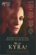 14122: Wo ist Kyra ? ( Andrew Dosunmu ) Michelle Pfeiffer, Kiefer Sutherland, Suzanne Shepherd, Tony Okungbowa, Babs Olusanmokun, Stella Schnabel, Angela Pietropinto, Elizabeth Evans, Sam Robards, Rutanya Alda, Henry Yuk, Bradley W. Anderson, Marc Menchac