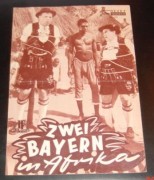 419: 2 Bayern in Afrika (Ludwig Bender) Joe Stöckel, Lucie Englisch, Beppo Brem, Maria Stadler, Ruth Stephan, Hubert von Meyerinck, Bert Fortell, Fritz Strassner, Anne-Marie Kolb, Jean-Pierre Faye, Franz Fröhlich
