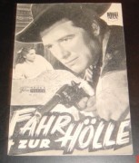 673: Fahr zur Hölle (Richard Bare) Rory Calhoun, Julie London, Gordon McRae, Jack Holt, Fred Clark, Edwin Rand, Raymond Bond