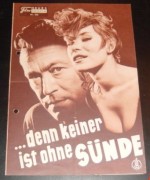 836: ...denn keiner ist ohne Sünde (Maurice Cloche) Claus Holm, Kai Fischer, Georges Marchal, Nicole Berger, Waltraut Haas, Renato Baldini, Gil Vidal, Ruth Wilbert, Bum Krüger, Georges Chamarat, Jandeline